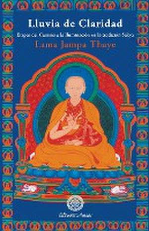 Lluvia de claridad de Lama Jampa Thaye