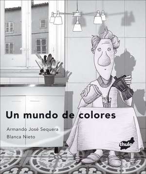 Un Mundo de Colores de Armando Jose Sequera