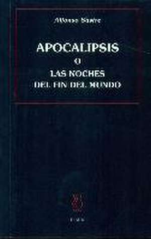 Apocalipsis o Las noches del fin del mundo de Alfonso Sastre