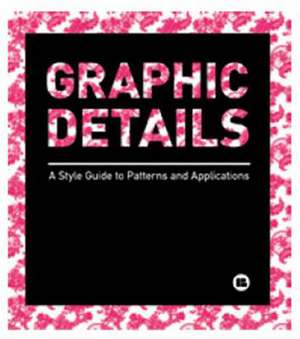 Graphic Details - Style Guide to Patterns de Dawn Teo