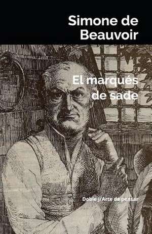 El Marques de Sade