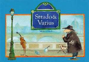 Strado & Varius de Martina Skala