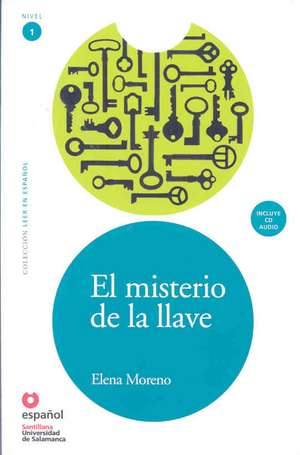 El Misterio de la Llave [With CD]: Experimentos y Juegos Cientificos Para Secundaria de Elena Moreno González