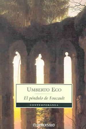 El péndulo de Foucault de Umberto Eco