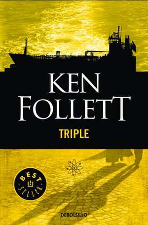 Triple / Spanish Edition de Ken Follett