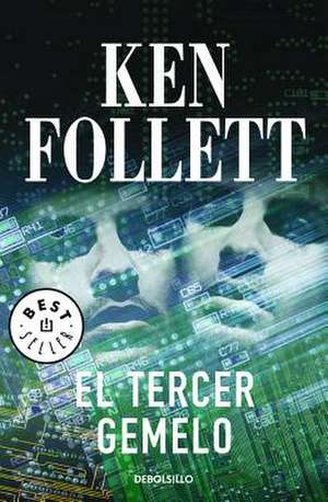 El Tercer Gemelo de Ken Follett