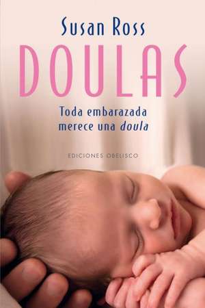 Doulas (Obelisco) de Susan Ross