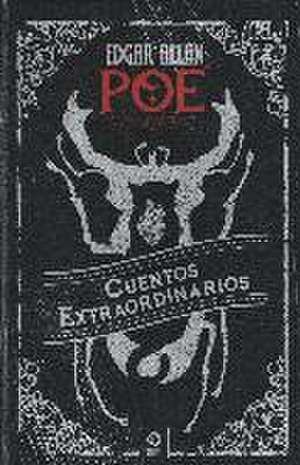 Cuentos extraordinarios de Edgar Allan Poe