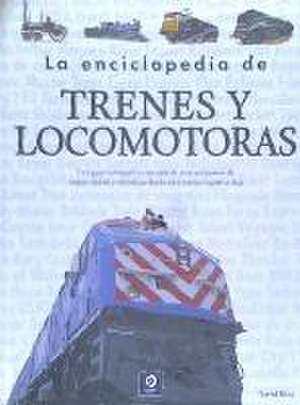 La enciclopedia de trenes y locomotoras de David Ross