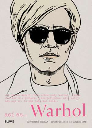 Así Es . . . Warhol de Catherine Ingram