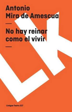 No Hay Reinar Como el Vivir: Preguntas Divertidas y Respuestas Asombrosas = Why? How? Where? de Antonio Mira de Amescua