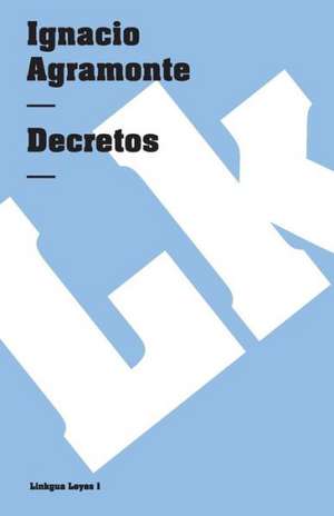 Decretos de Ignacio Agramonte