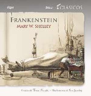 Frankenstein de Mary Wollstonecraft Shelley