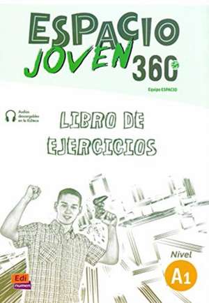 ESPACIO JOVEN 360 A1 - Activity book de María Carmen Cabeza Sánchez