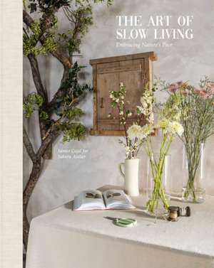 THE ART OF SLOW LIVING de Sakura Atelier