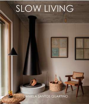 Slow Living de Daniela Santos Quartino