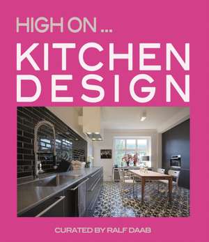 High on. Kitchen Design de Ralf Daab