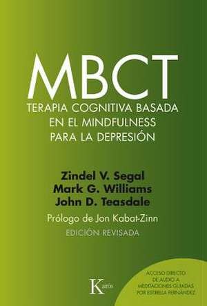 Mbct Terapia Cognitiva Basada En El Mindfulness Para La Depresion de Zindel V. Segal