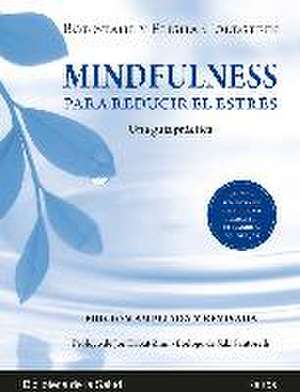 Mindfulness para reducir el estrés : una guía práctica de Jon Kabat-Zinn