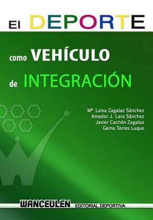 El DePorte Como Vehiculo de Integracion