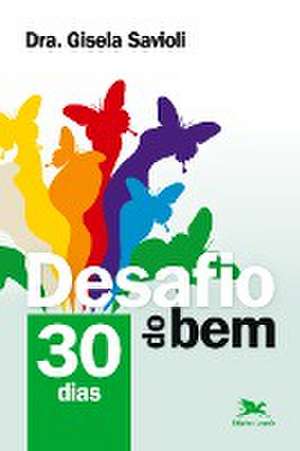 Desafio do bem de Gisela Savioli