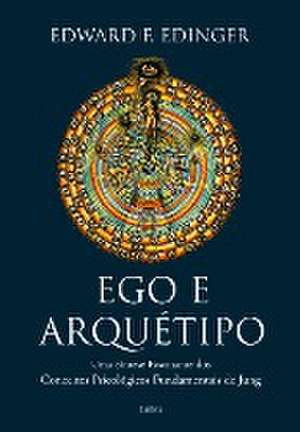 Ego e Arquétipo de Edward F. Edinger