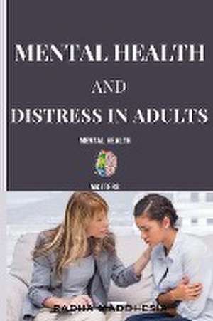 Mental health and distress in adults de Maddhesia Radha