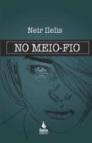 No meio-fio de Neir Ilelis