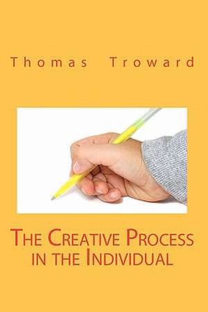 The Creative Process in the Individual: Or the Gospel of the Witches de Thomas Troward