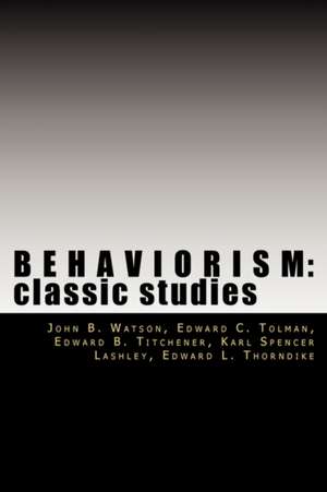 Behaviorism: Classic Studies de John B. Watson