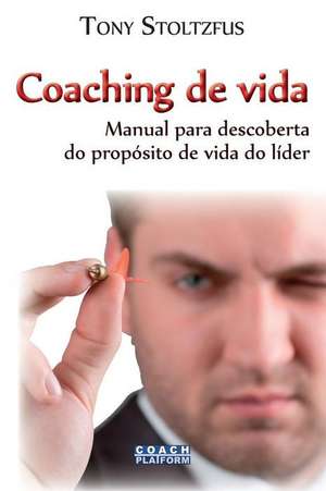 Coaching de vida de Tony Stoltzfus