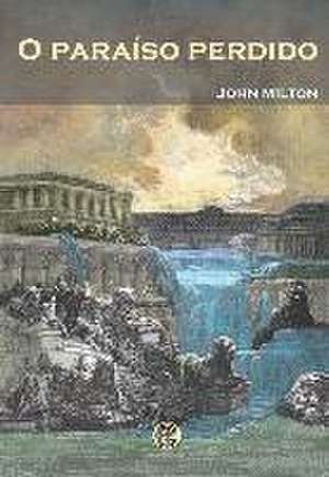 O Paraíso Perdido de John Milton