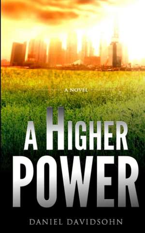 A Higher Power de Daniel Davidsohn