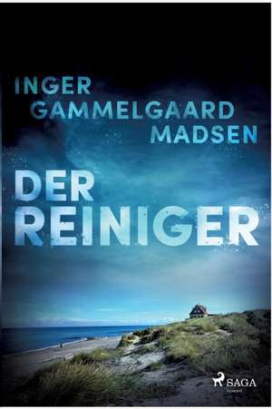 Der Reiniger de Inger Gammelgaard Madsen