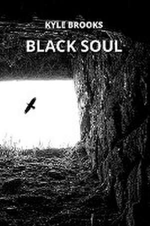 BLACK SOUL de Kyle Brooks