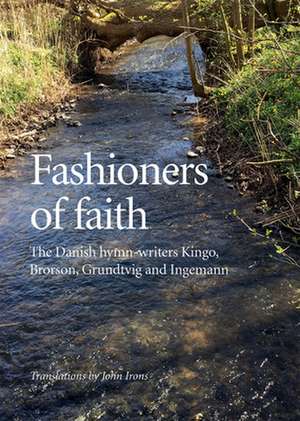 Kingo: Fashioners of faith