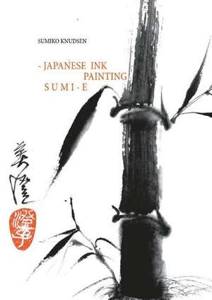 Sumi-E de Sumiko Knudsen