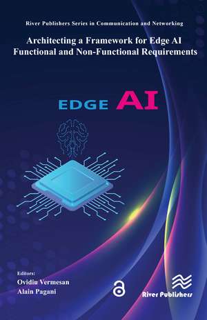 Architecting a Framework for Edge AI Functional and Non-functional Requirements de Ovidiu Vermesan