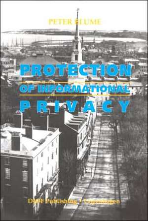 Protection of Informational Privacy de Peter Blume