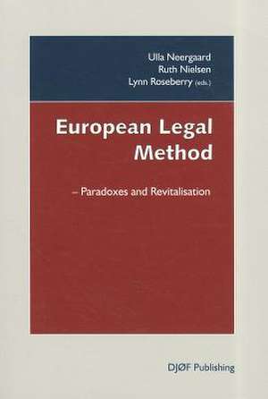 European Legal Method de Ulla B. Neergaard