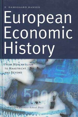 European Economic History de E. Damsgaard Hansen