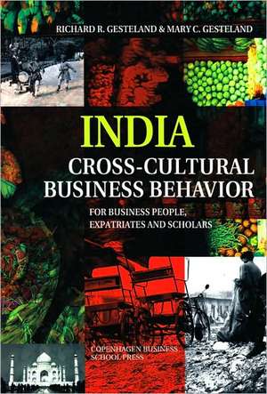 India Cross-Cultural Business Behavior de Richard R. Gesteland