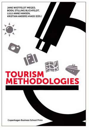 Tourism Methodologies de Jane Widtfeldt Meged