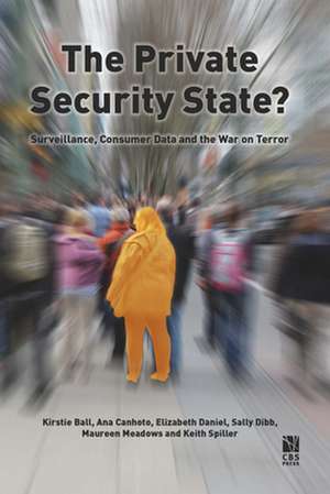 The Private Security State? de Kirstie Ball