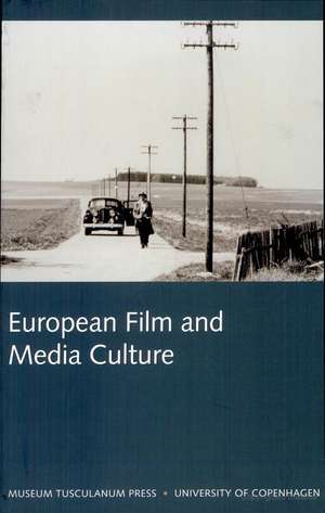 European Film and Media Culture: Northern Lights vol. 4 de Lennart Højbjerg