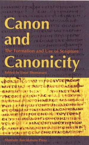 Canon and Canonicity de Einar Thomassen