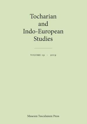 Tocharian and Indo-European Studies 19 de Birgit Anette Olsen