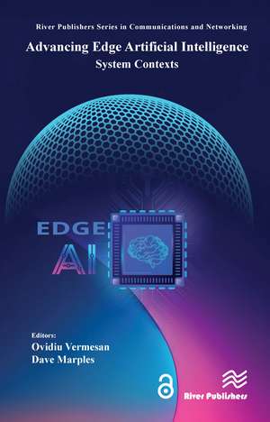 Advancing Edge Artificial Intelligence: System Contexts de Ovidiu Vermesan