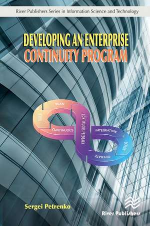 Developing an Enterprise Continuity Program de Sergei Petrenko