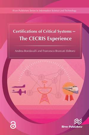 Certifications of Critical Systems � The CECRIS Experience de Andrea Bondavalli